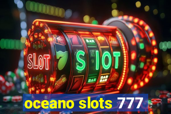 oceano slots 777